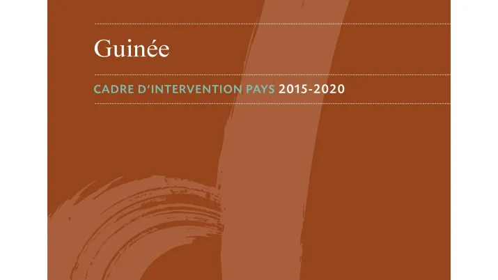 Cadre d'intervention : Guinée