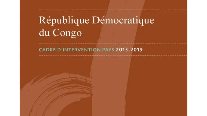 Cadre d'intervention : République Démocratique du Congo