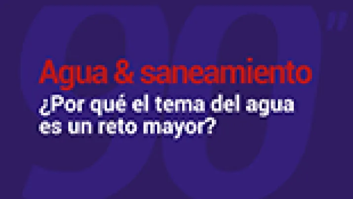 Por qué el tema del agua es un reto mayor ?