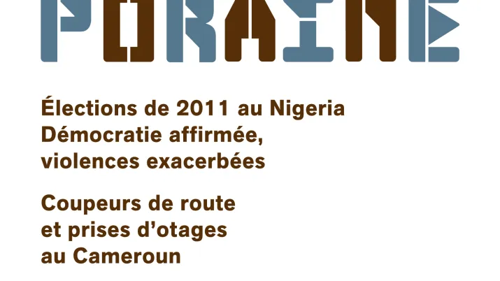 Élections de 2011 au Nigeria. Démocratie affirmée, violences exacerbées