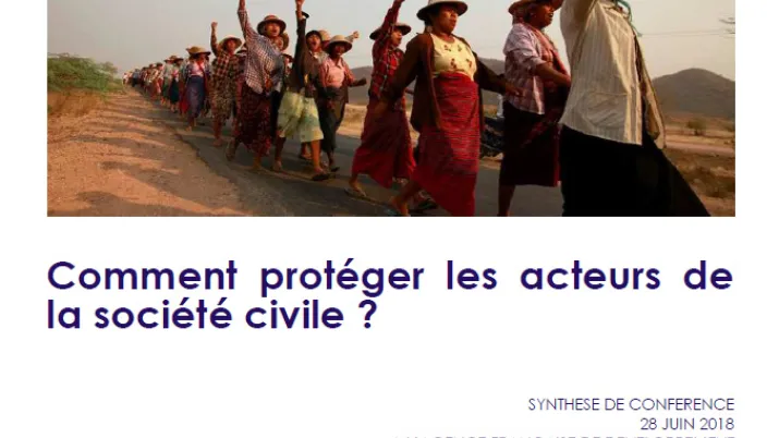 Synthèse conférence "Comment protéger les acteurs de la société civile"