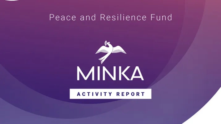 Minka Peace and Resilience Fund - 2019 Activity Report