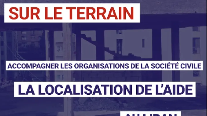 Accompagner les organisations de la société civile : la localisation de l'aide au Liban