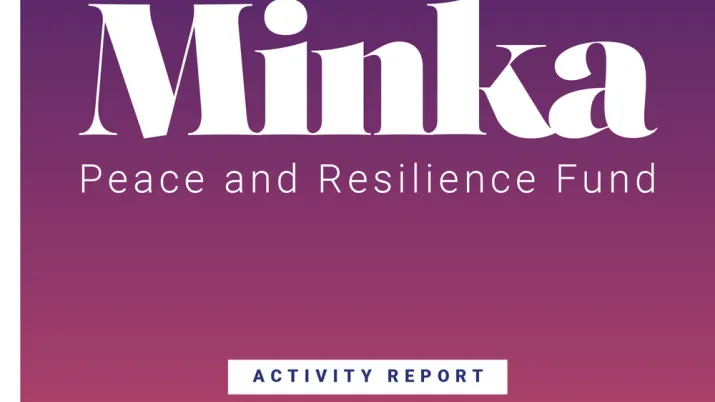 Minka, Peace and Resilience Fund activity report 2022