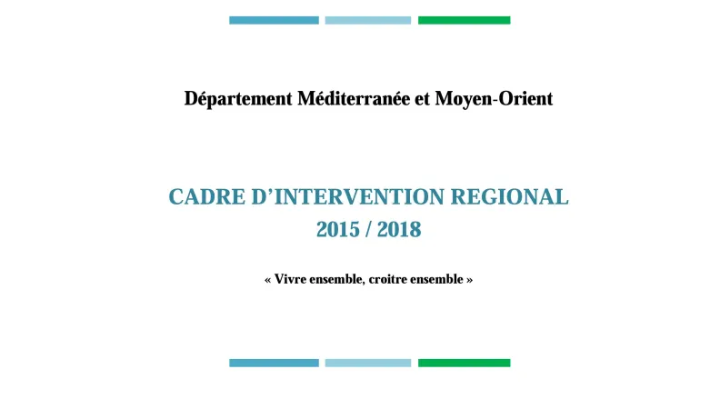 Cadre d'intervention : Méditerranée et Moyen-Orient