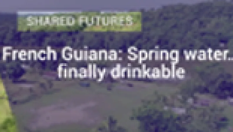 French Guiana: Spring water ... finally drinkable