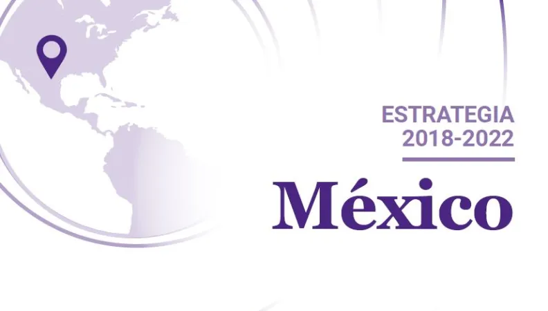 Estrategia México 2018-2022