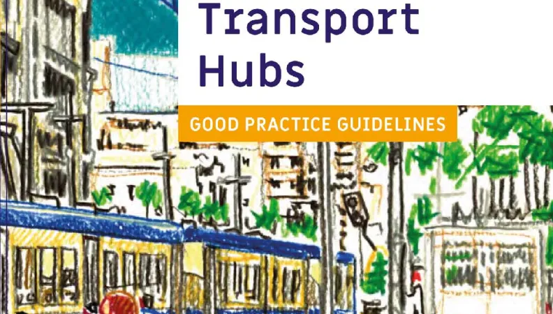 Multimodal transport hubs – Good practice guidelines