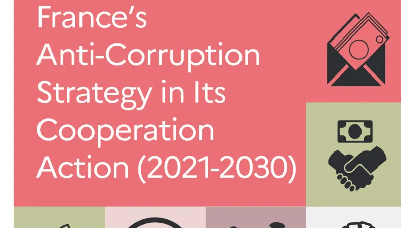 France’s Anti-Corruption Strategy in Its Cooperation Action (2021-2030)