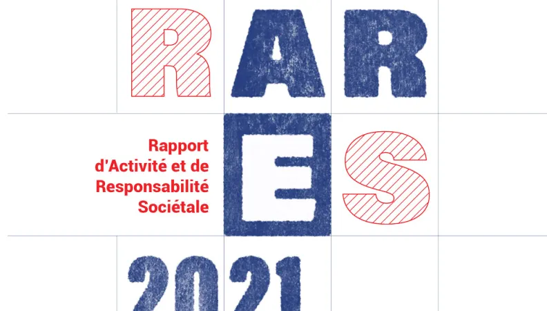Rapport d'activité et de responsabilité sociétale 2021 - RARES