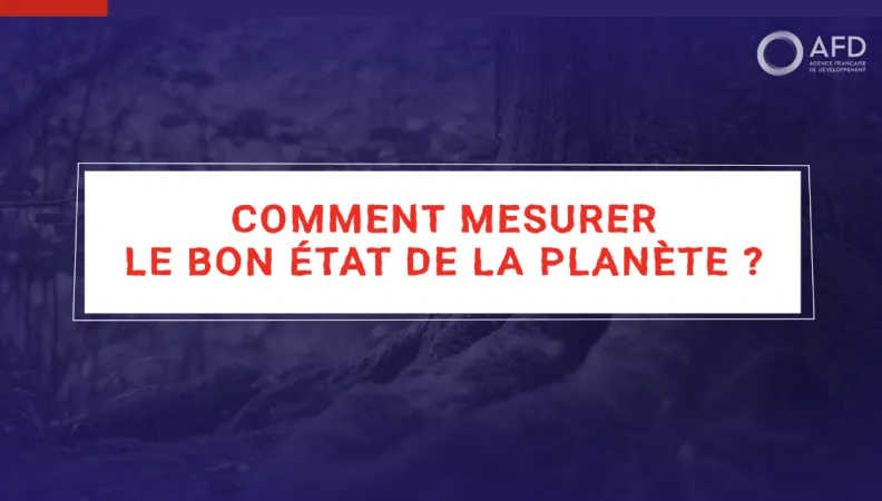 Mesurer le bon état de la planète avec Oskar Lecuyer