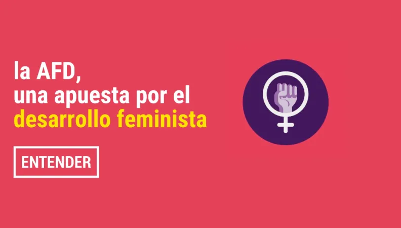 La AFD, una apuesta por el desarrollo feminista