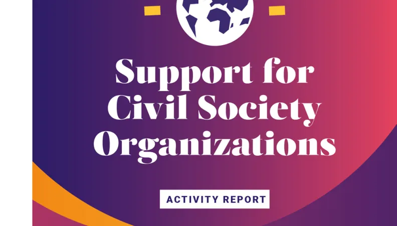 Support to Civil Society Organizations – 2022 Activity Report