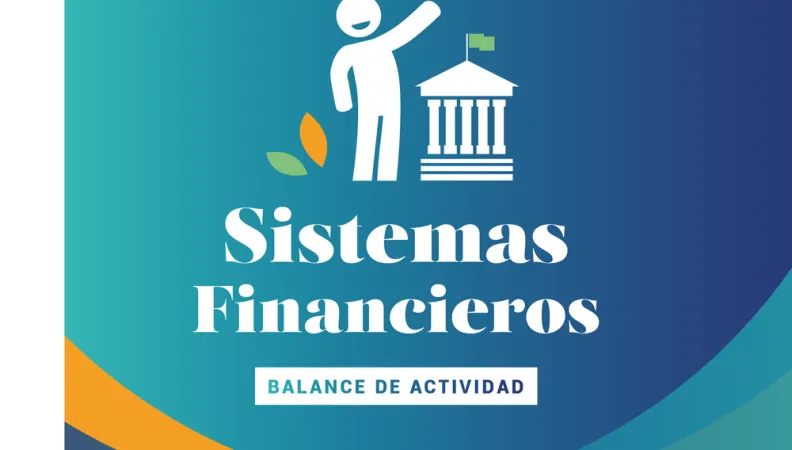 Sistemas Financieros - Balance de Actividad 2022