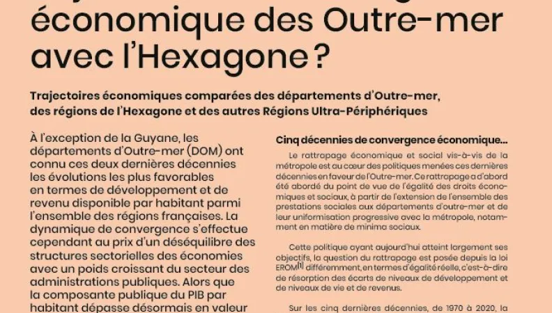 Faut-il repenser les objectifs de la convergence économique des Outre-mer avec l’Hexagone ?