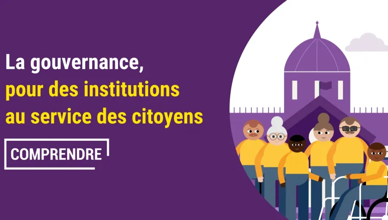 Des institutions au service des citoyens