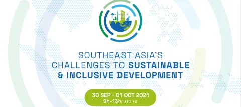 Conference: Southeast Asia's Challenge to Sustainable and Inclusive Development